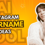 500+ Instagram Username Ideas for 2025 + Free AI Username Generator