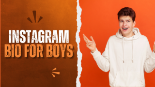 Instagram Bio for Boys: Attitude, VIP, Stylish, Swag & More [Copy & Paste]
