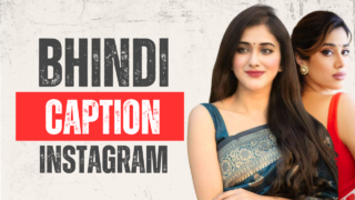 Best 200+ Bindi Captions for Instagram (Hindi + English) – Stylish, Short & Desi Vibes