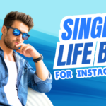 Single Life Bio for Instagram (2025) – Attitude, Stylish, Funny & More