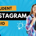 150+ Best Student Bio for Instagram – Cool, Funny & Attitude Vibes