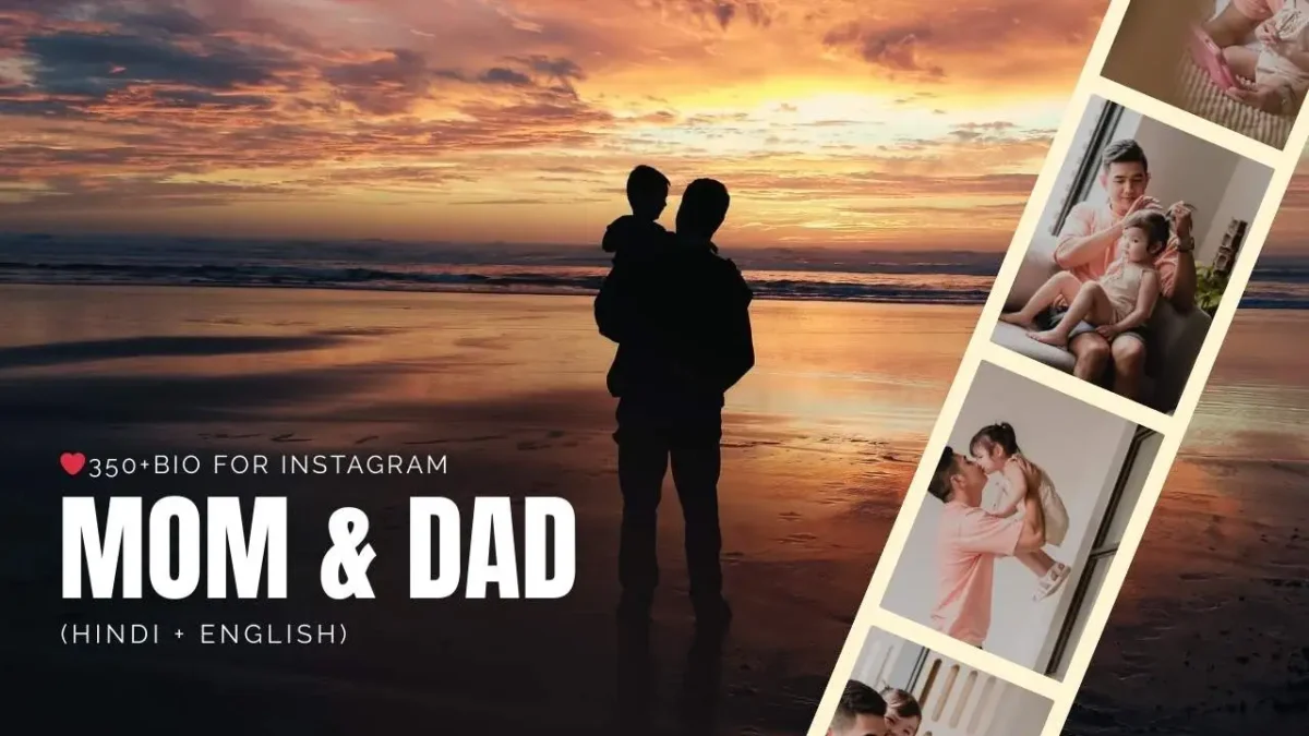 350+ Instagram Bio for Mom Dad Lover (Hindi + English) | Emotional, Stylish & Copy Ready