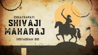 99+ Shivaji Maharaj Instagram Bio for Boys, Girls & Bhakts [Marathi, Hindi, Sanskrit]