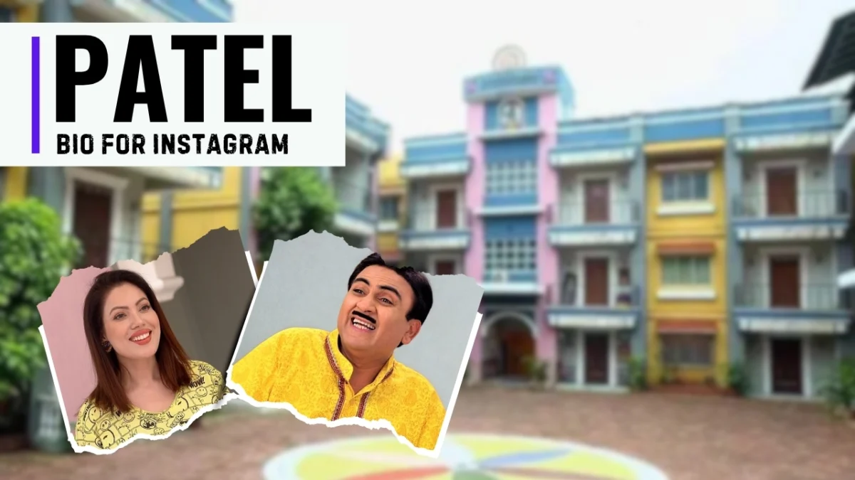 300+ Best Patel Bio for Instagram (2025) | Stylish, Attitude & Gujarati Vibes