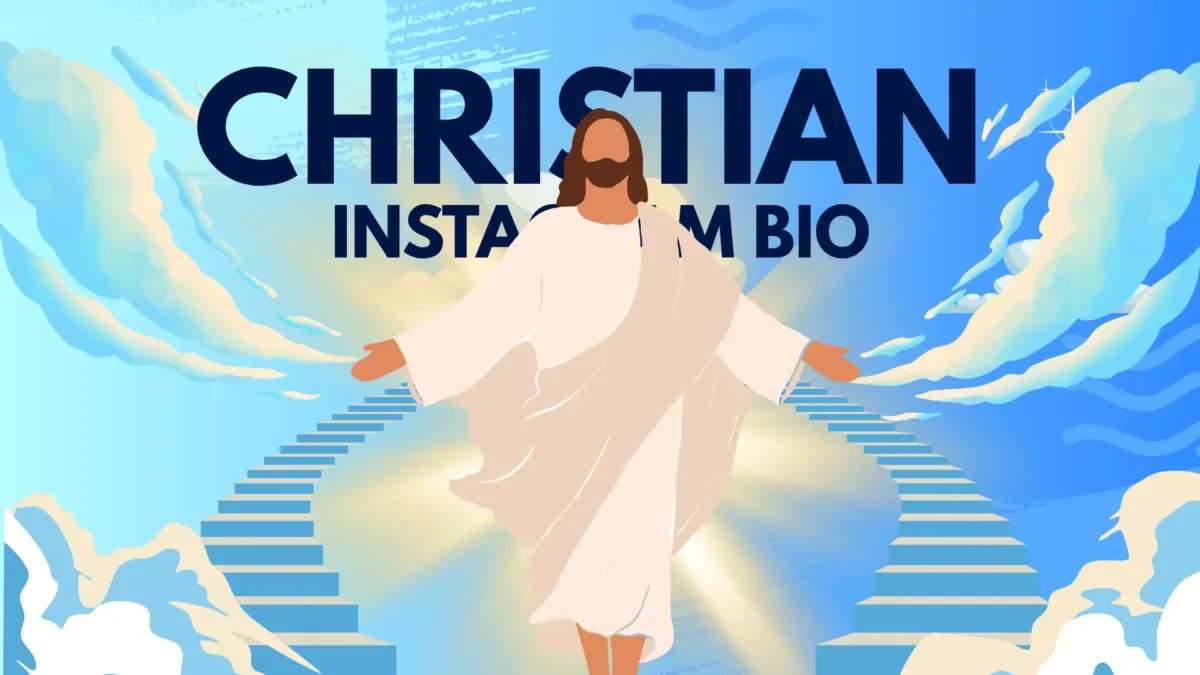 350+ Best Christian Bio for Instagram (Short, Cute, Faith & God Quotes for Boys & Girls)
