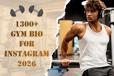 1300+ Gym Bio For Instagram 2026 (Stylish, Attitude, Hindi & English)